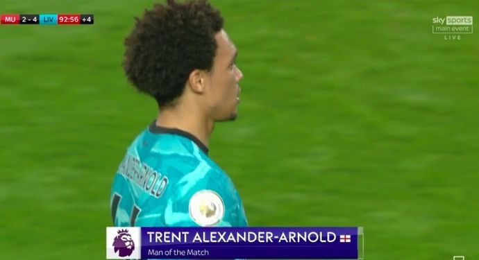 Alexander-Arnold was named MOTM v Man Utd