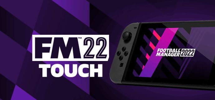 Football Manager 2022 Touch will only be available for Nintendo Switch